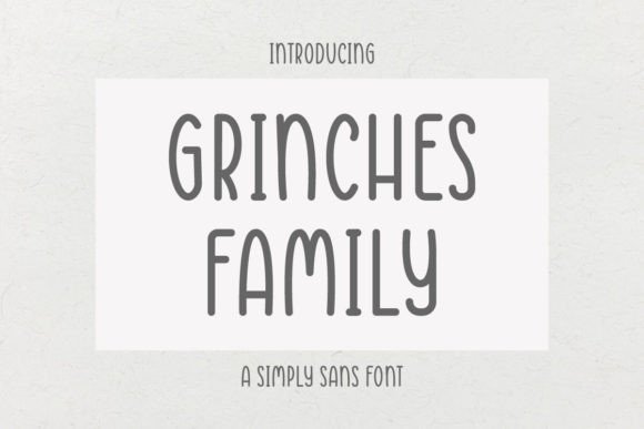 Grinches Family: A Thoughtful Sans Serif for Calm, Clear Typography
