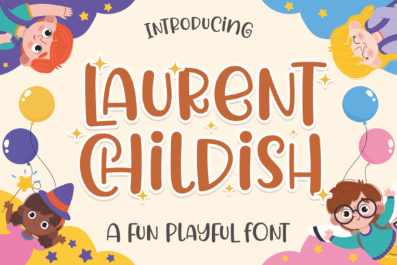 Laurent Childish: A Playful Script Font for Editorial Charm