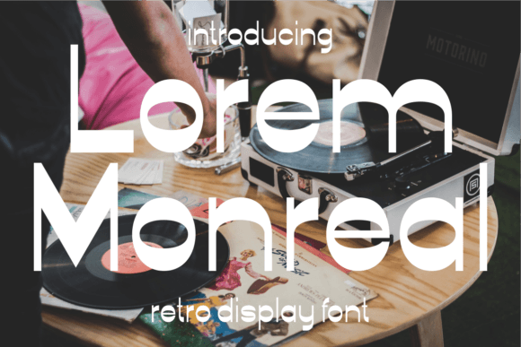Lorem Monreal: A Retro Sans Serif Font That Commands Attention