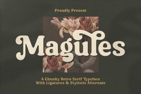Magules: A Vintage Serif That Earns Its Place on the Brand Board