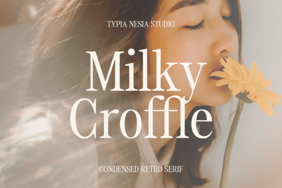 Milky Croffle: A Serif Font That Elevates Your Brand