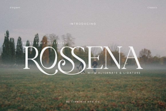 Rossena: A Modern Retro Serif for Thoughtful Editorial Design