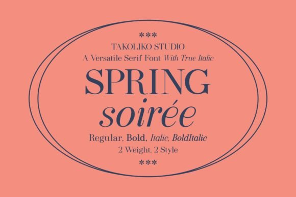 Spring Soiree: A Serif Display Font That Sets the Tone—Before You Even Read the Words